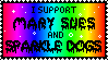 stamp with rainbow background: I support Mary Sues and Sparkle Dogs